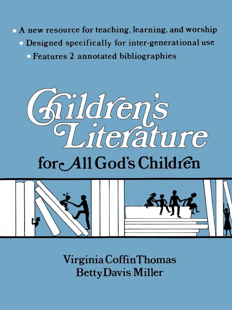 Children's Literature for All God's Children - Re-vived