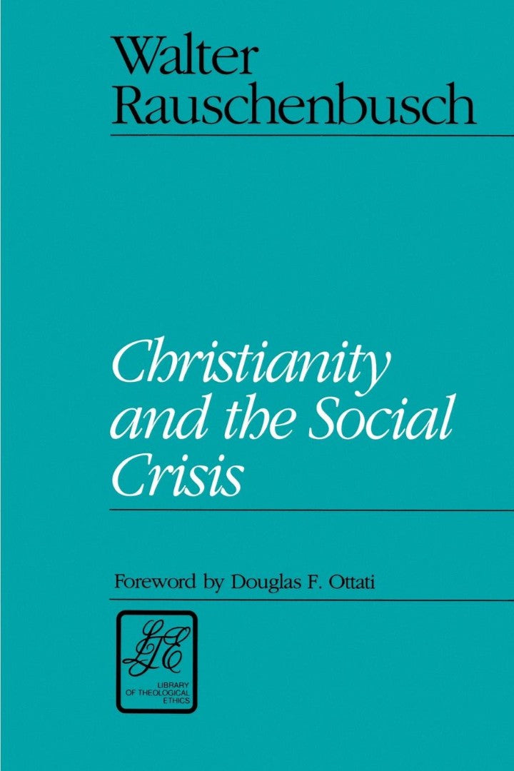 Christianity and the Social Crisis - Re-vived