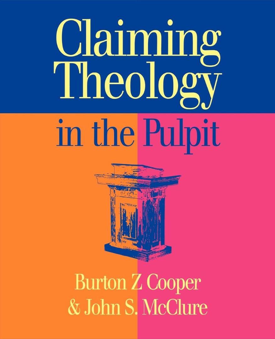 Claiming Theology in the Pulpit - Re-vived
