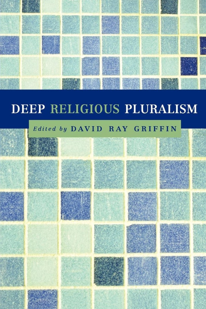 Deep Religious Pluralism - Re-vived