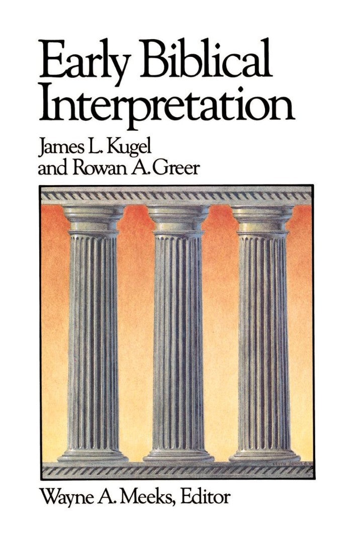 Early Biblical Interpretation - Re-vived