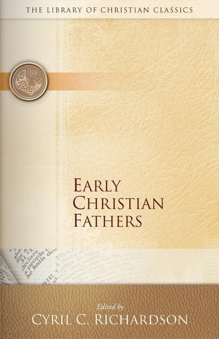 Early Christian Fathers - Re-vived