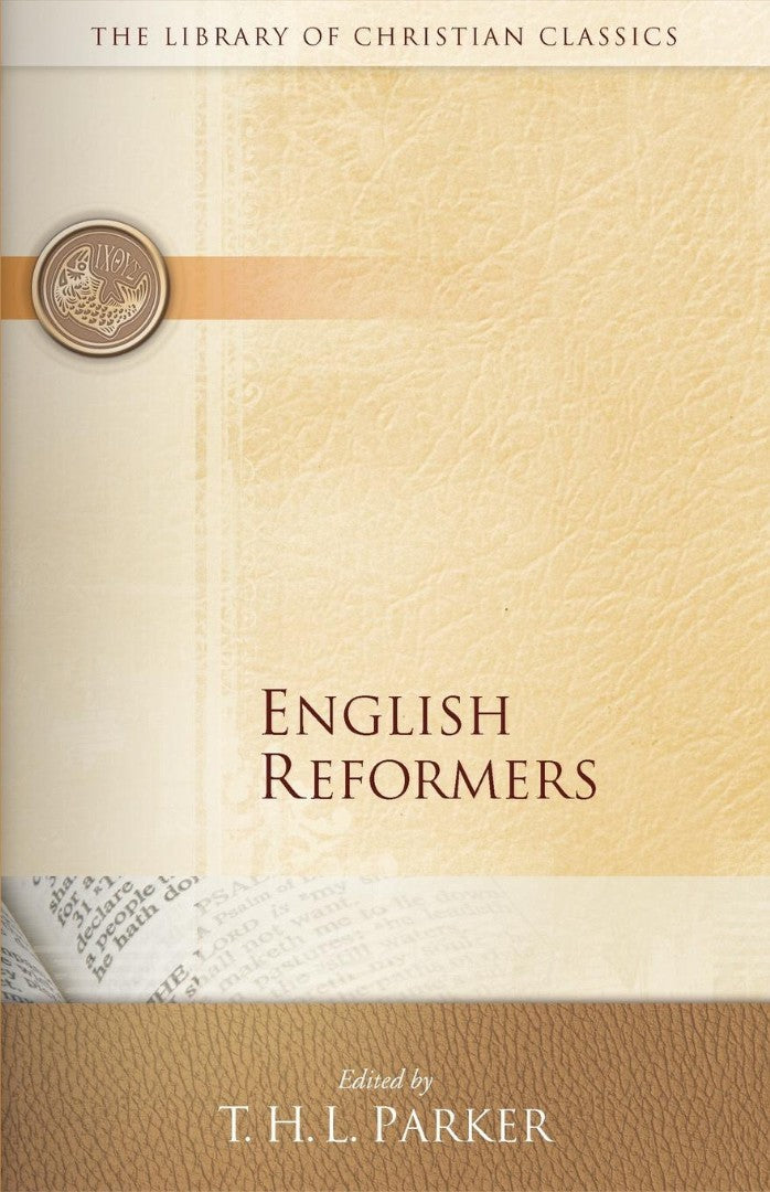 English Reformers - Re-vived