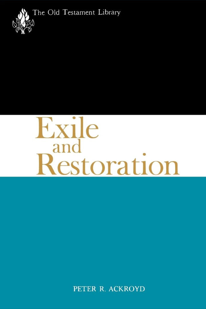 Exile and Restoration - Re-vived