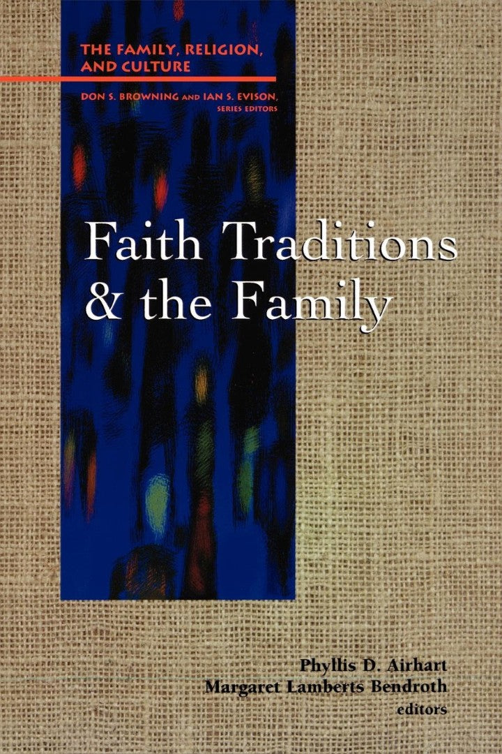 Faith Traditions and the Family - Re-vived