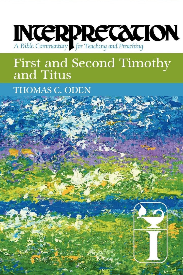 First and Second Timothy and Titus - Re-vived