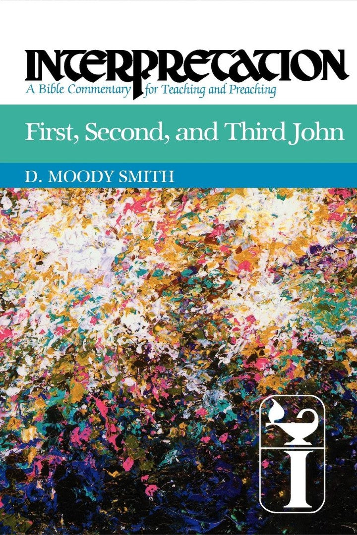 First, Second, and Third John - Re-vived