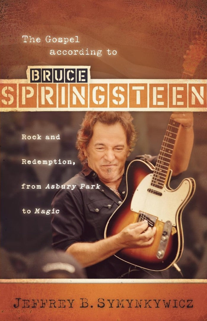 The Gospel According to Bruce Springsteen - Re-vived