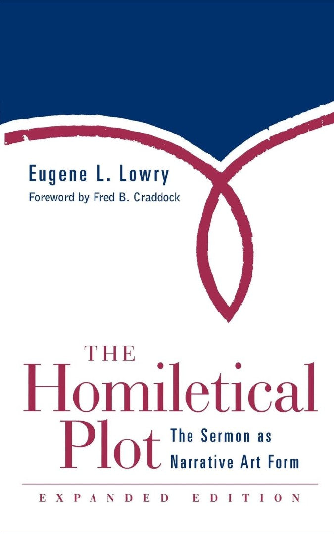 Homiletical Plot, Expanded Edition
