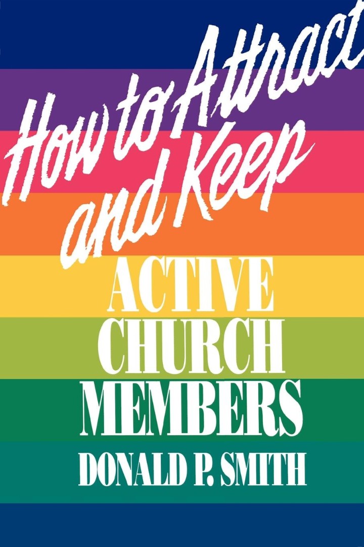 How to Attract and Keep Active Church Members - Re-vived