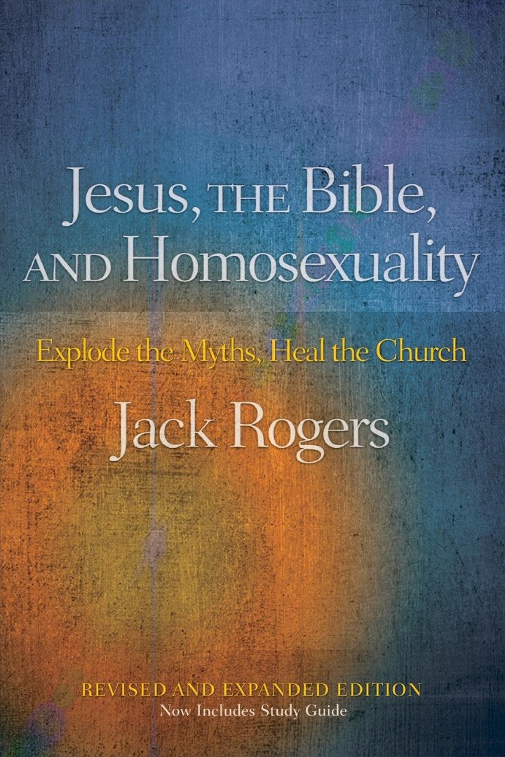 Jesus, the Bible, and Homosexuality - Re-vived