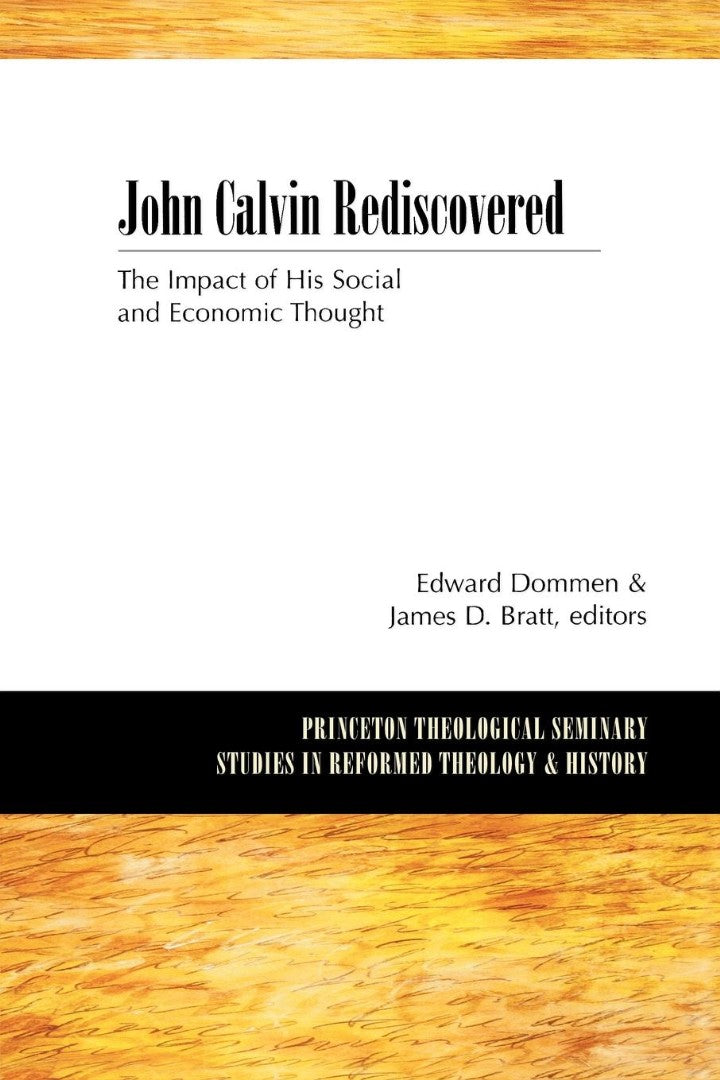 John Calvin Rediscovered