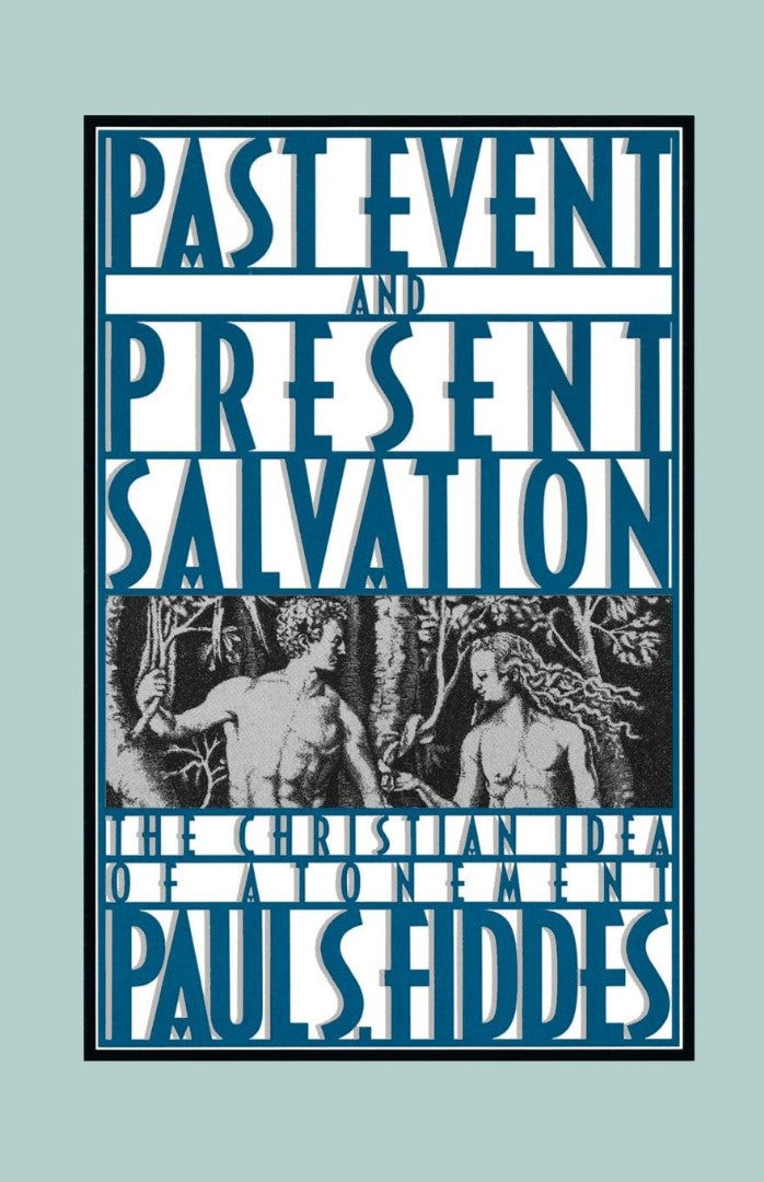 Past Event and Present Salvation - Re-vived