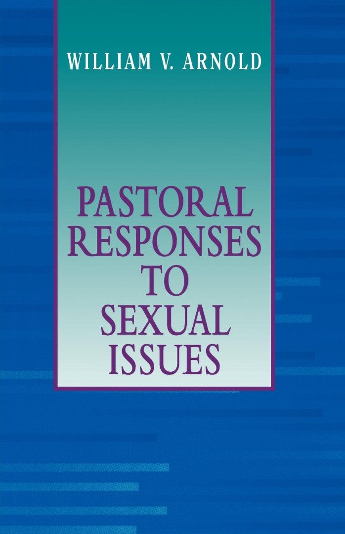 Pastoral Responses to Sexual Issues - Re-vived