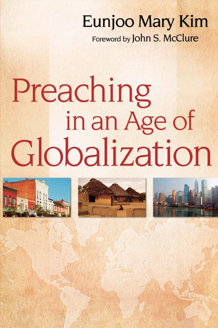 Preaching in an Age of Globalization - Re-vived
