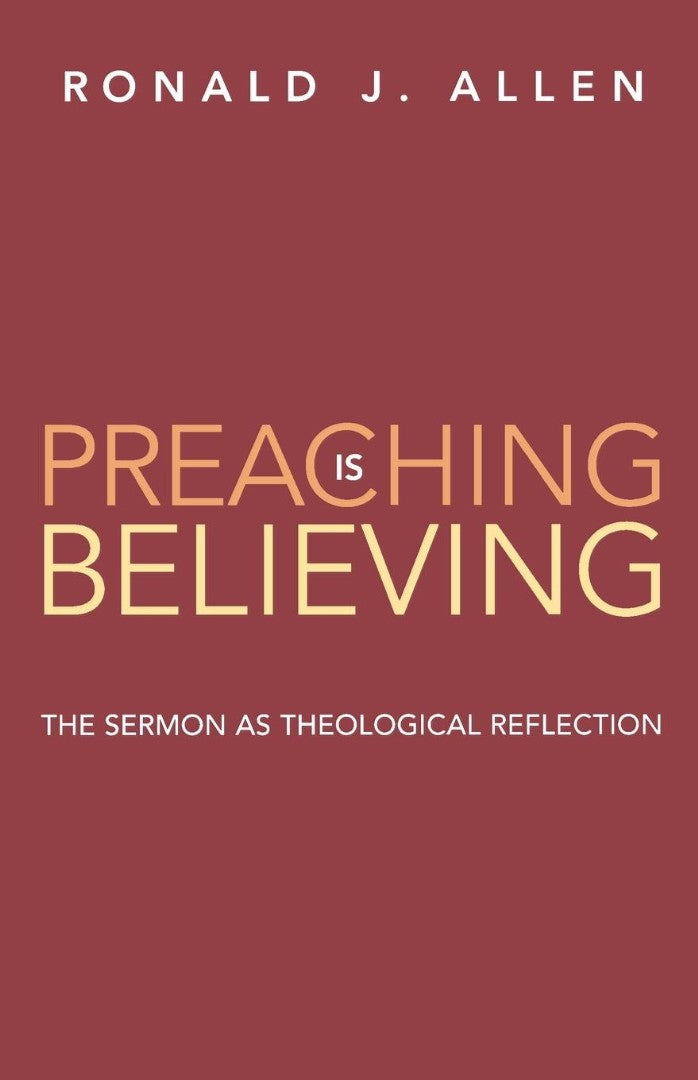 Preaching is Believing - Re-vived