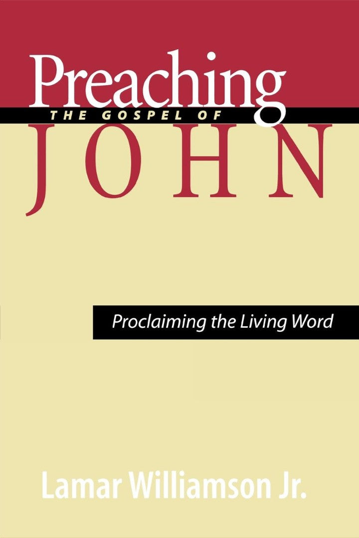 Preaching the Gospel of John - Re-vived