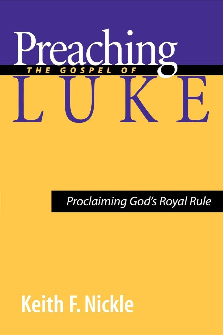 Preaching the Gospel of Luke - Re-vived