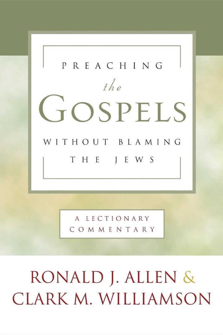 Preaching the Gospels Without Blaming the Jews - Re-vived