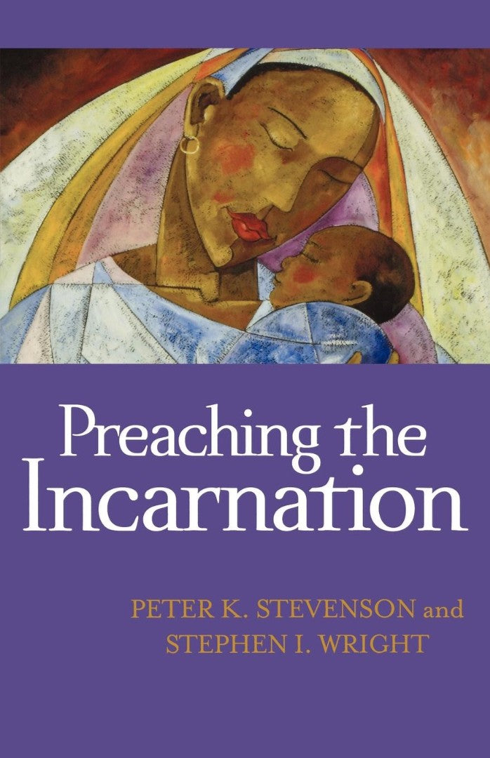 Preaching the Incarnation - Re-vived