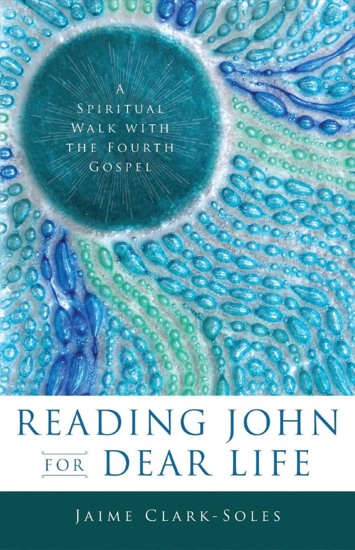 Reading John for Dear Life - Re-vived