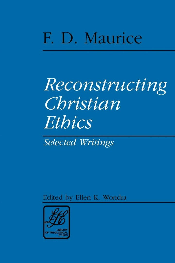 Reconstructing Christian Ethics - Re-vived