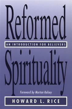 Reformed spirituality - Re-vived