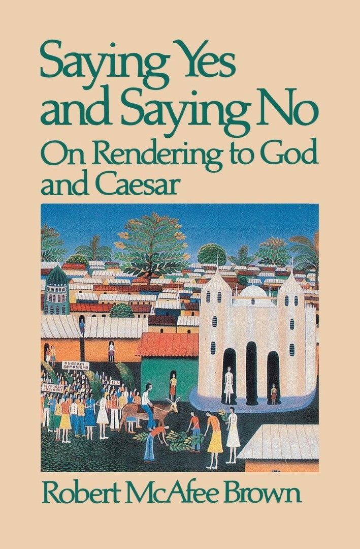 Saying Yes and Saying No on Rendering to God and Caesar - Re-vived
