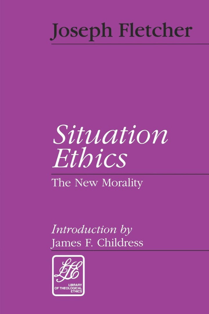 Situation Ethics - Re-vived