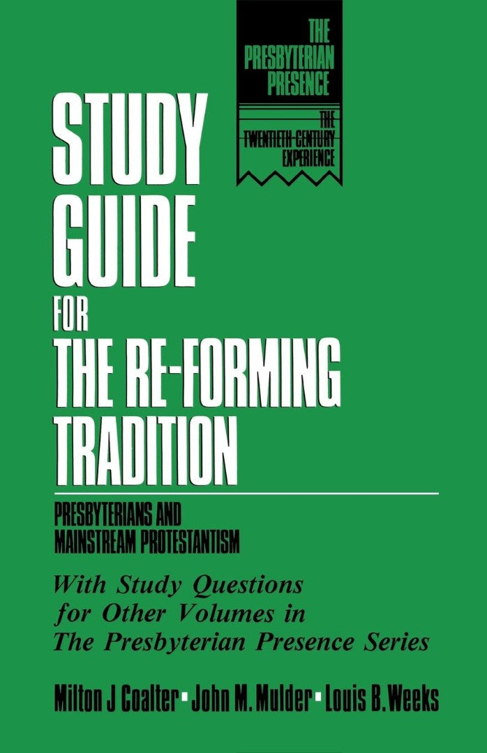 Study Guide for the Re-Forming Tradition - Re-vived