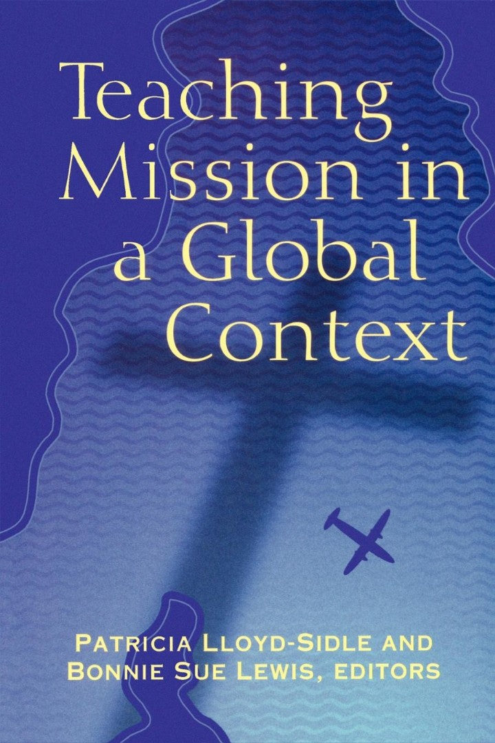 Teaching Mission in a Global Context - Re-vived