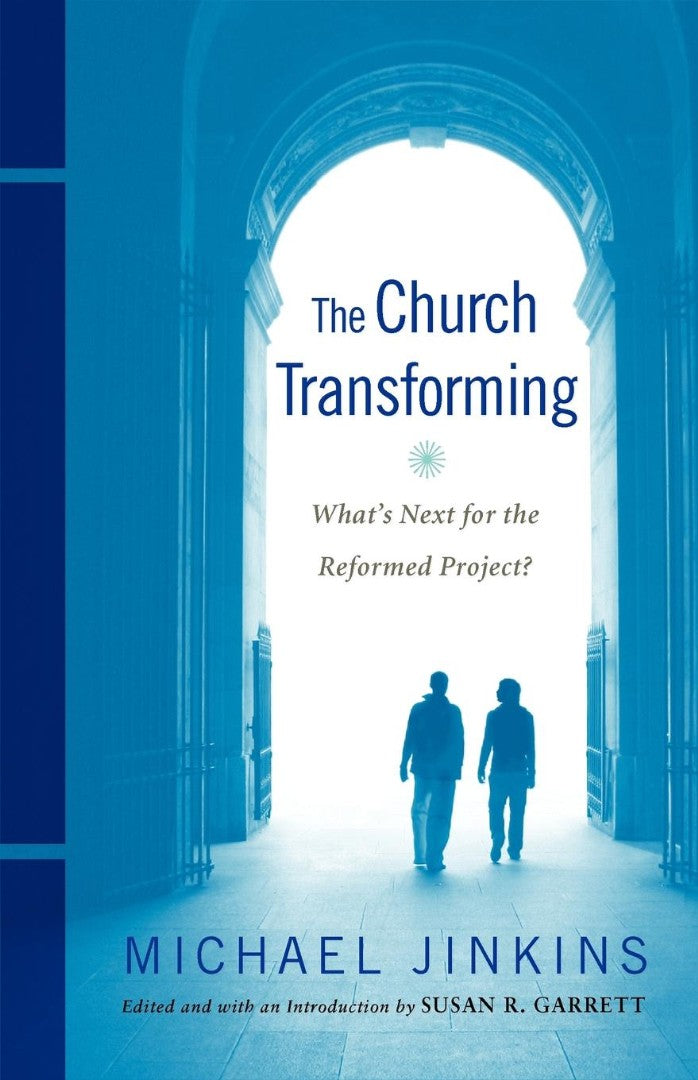 The Church Transforming - Re-vived