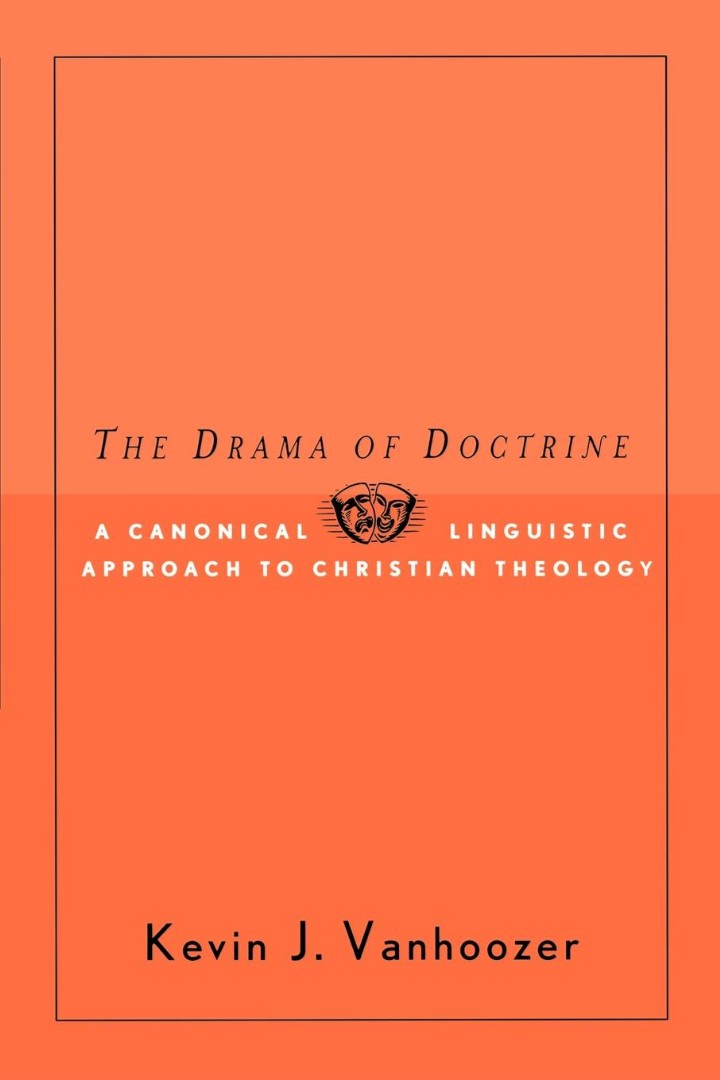 The Drama of Doctrine