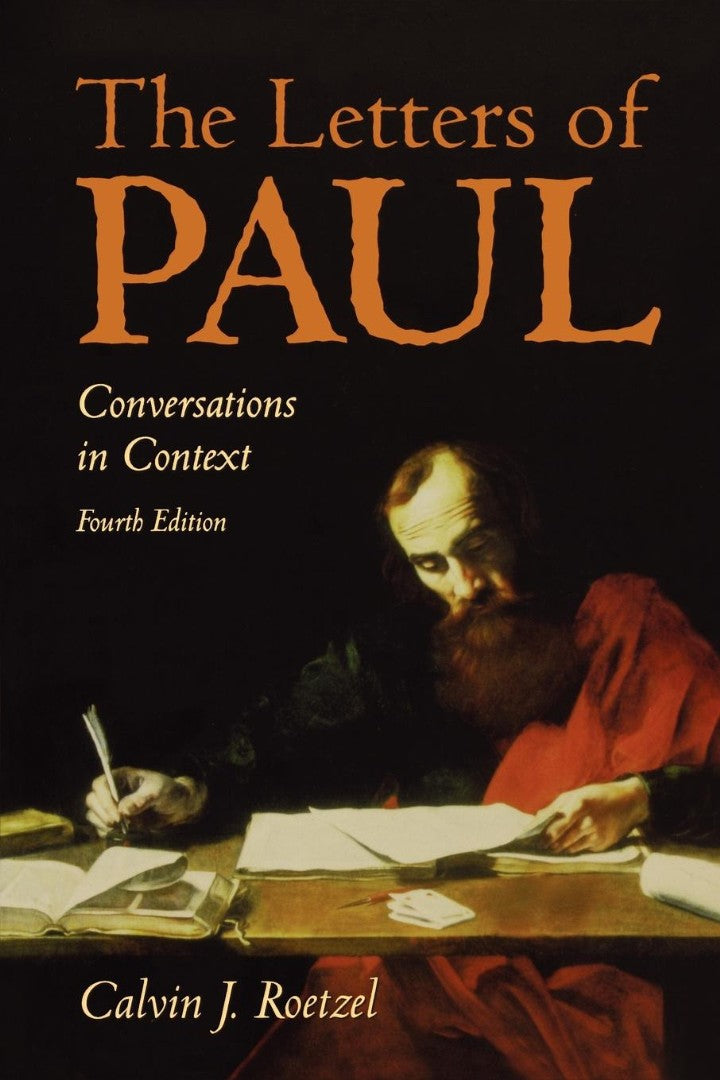 The Letters of Paul 4th Edition