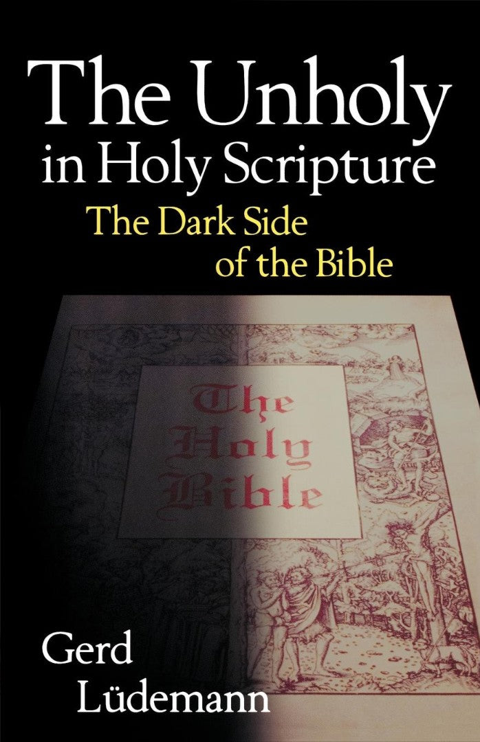The Unholy in Holy Scripture - Re-vived