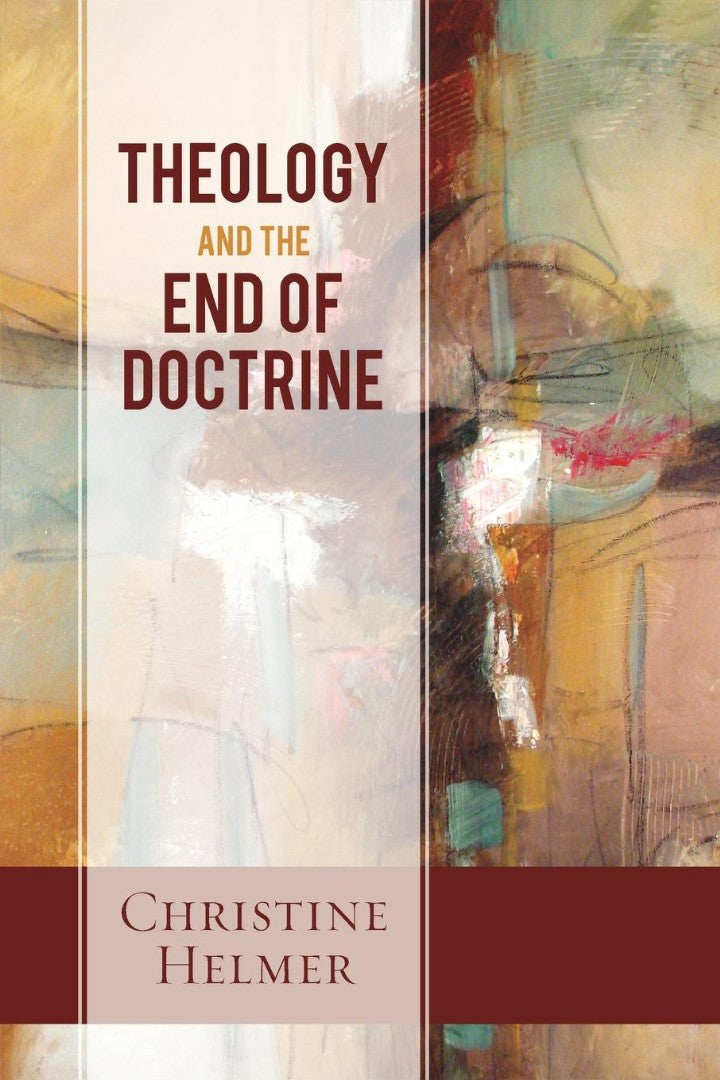 Theology and the End of Doctrine - Re-vived