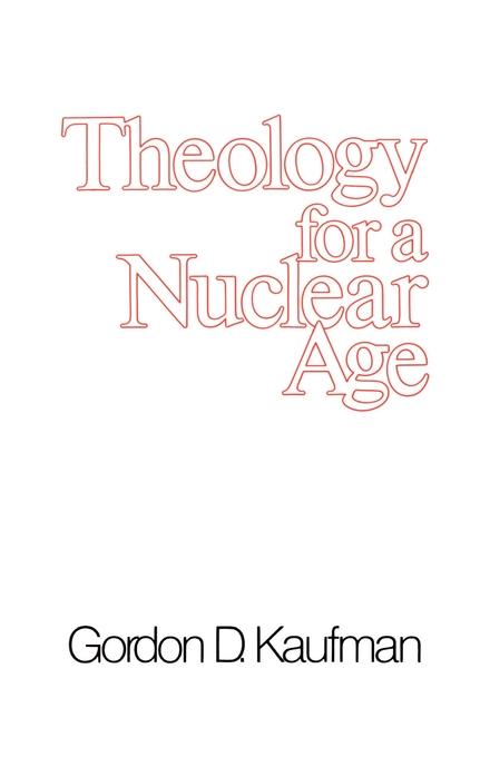 Theology for a Nuclear Age