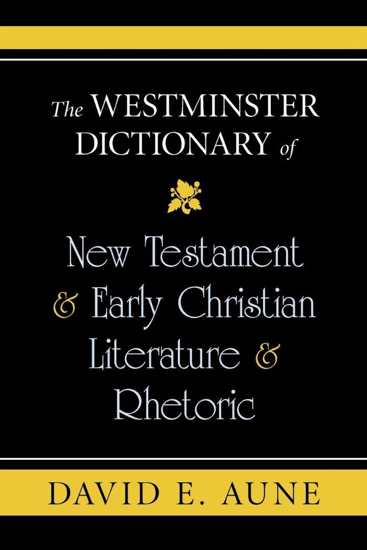 The Westminster Dictionary of New Testament - Re-vived