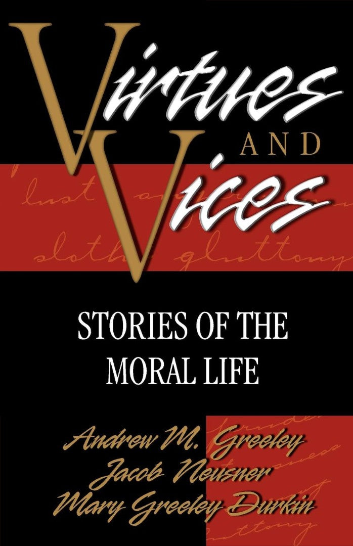 Virtues and Vices - Re-vived
