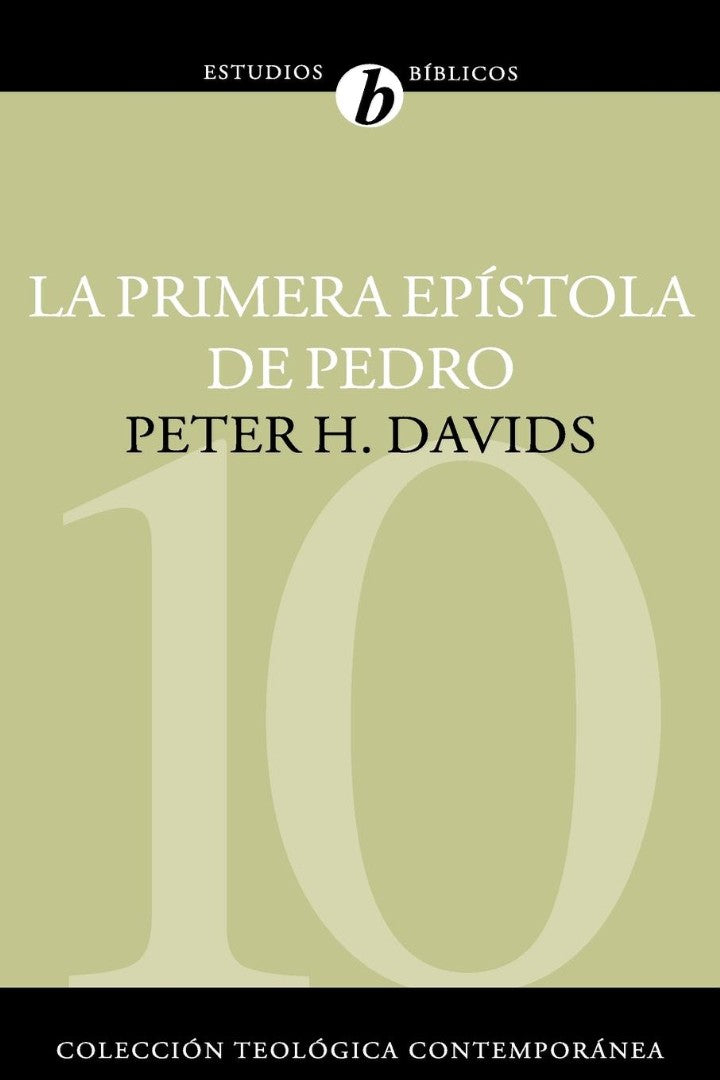 La Primera Epistola de Pedro = The First Epistle of Peter - Re-vived