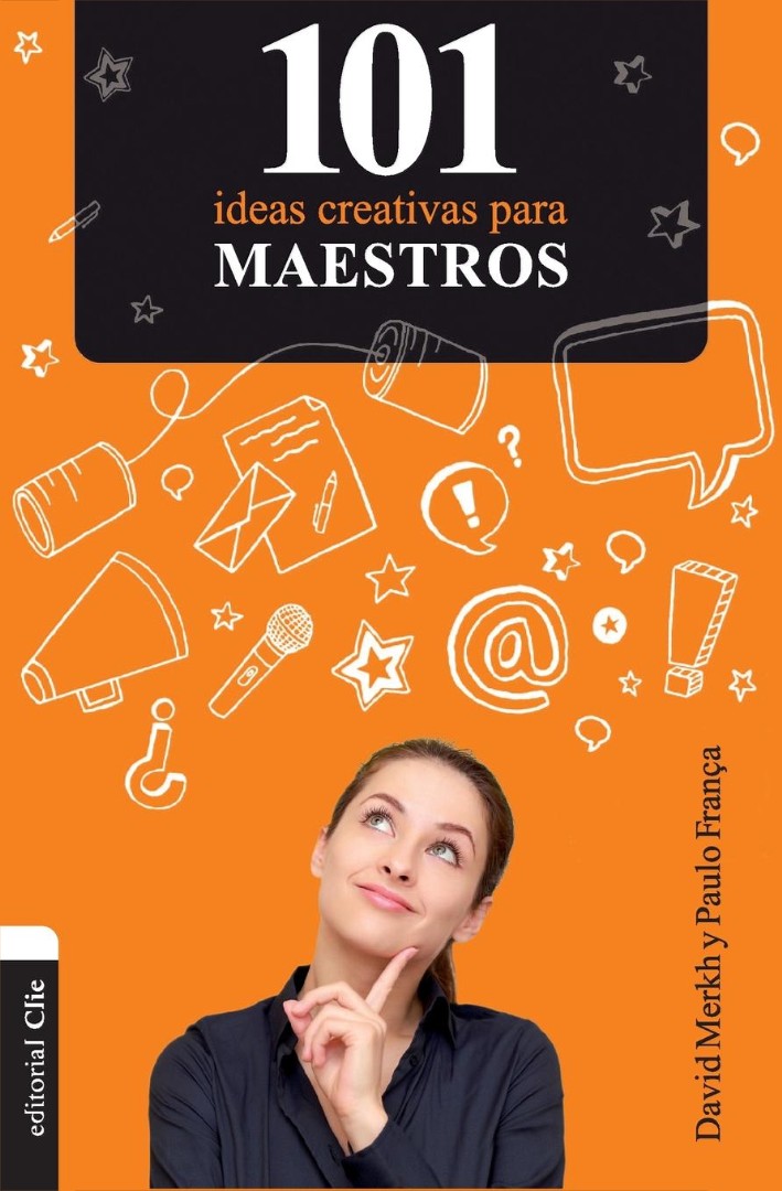 101 Ideas Creativas Para Maestros - Re-vived