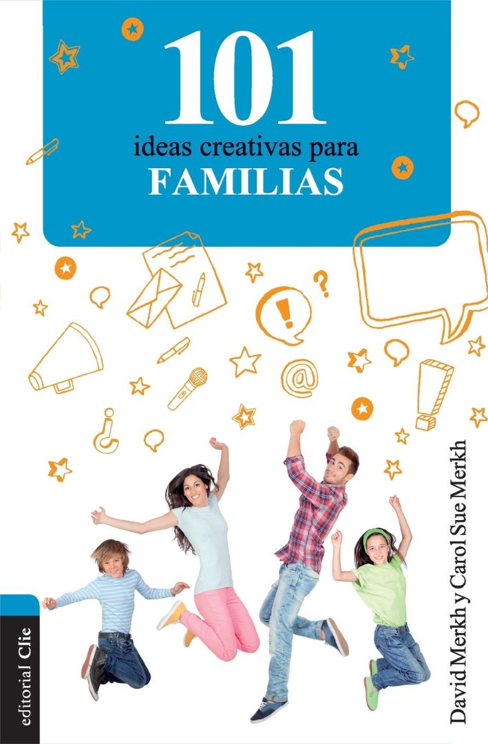 101 Ideas creativas para la familia - Re-vived