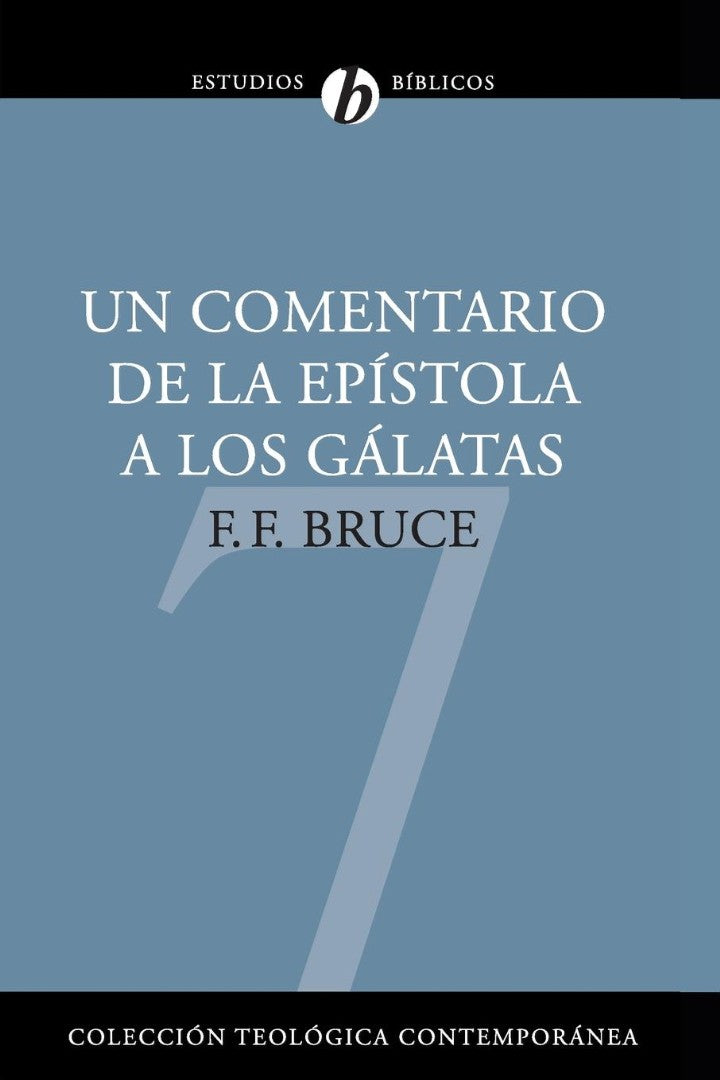 Un Comentario de la Epistola A los Galatas