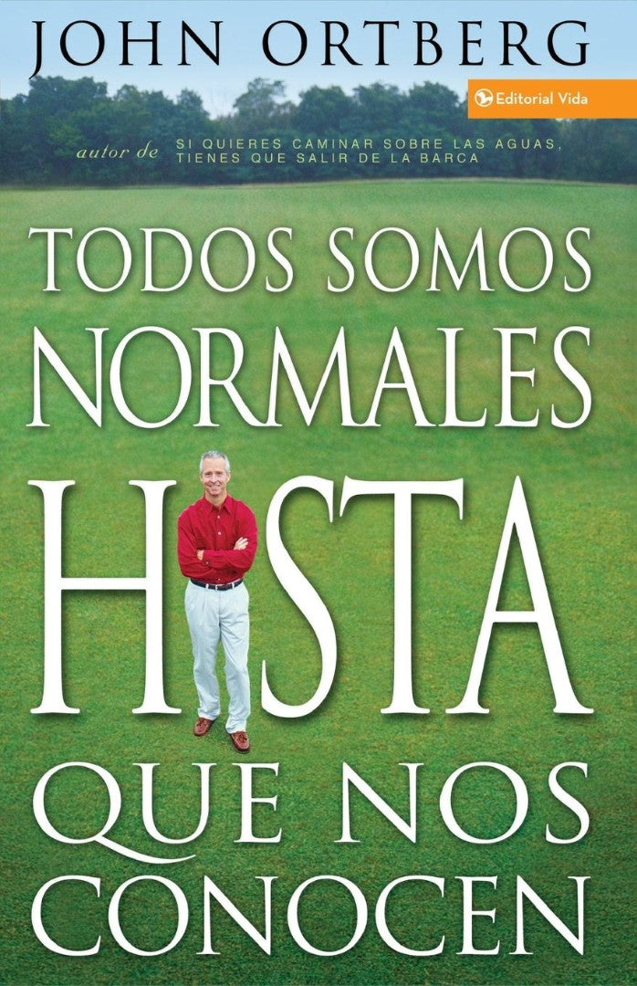 Todos Somos Normales Hasta Que Nos Conocen = Everybody's Nor