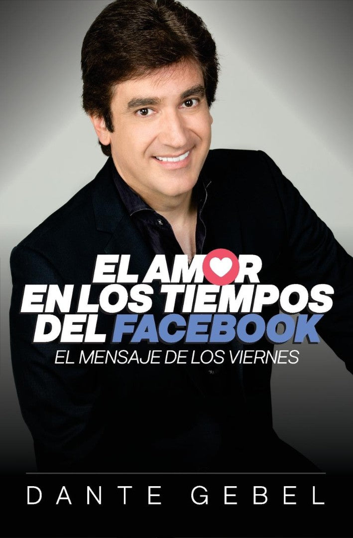 El amor en los tiempos del Facebook