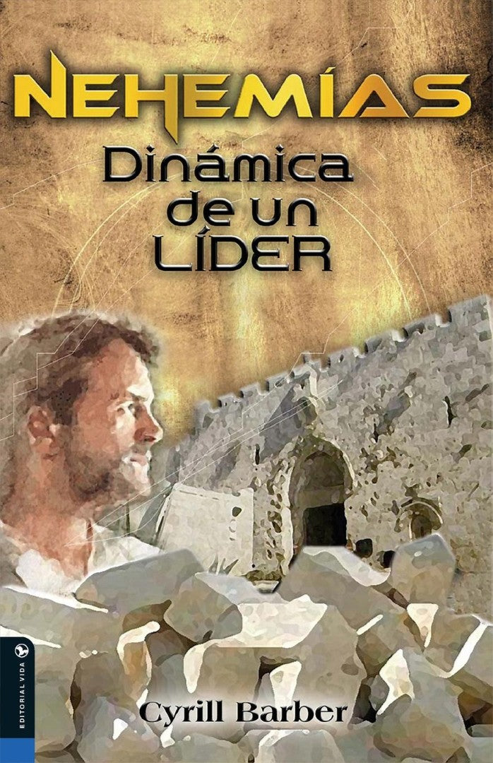 Nehemías dinámica de un líder - Re-vived