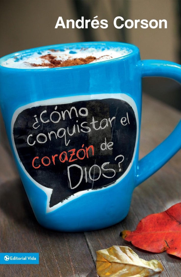 ¿Cómo conquistar el corazón de Dios? - Re-vived