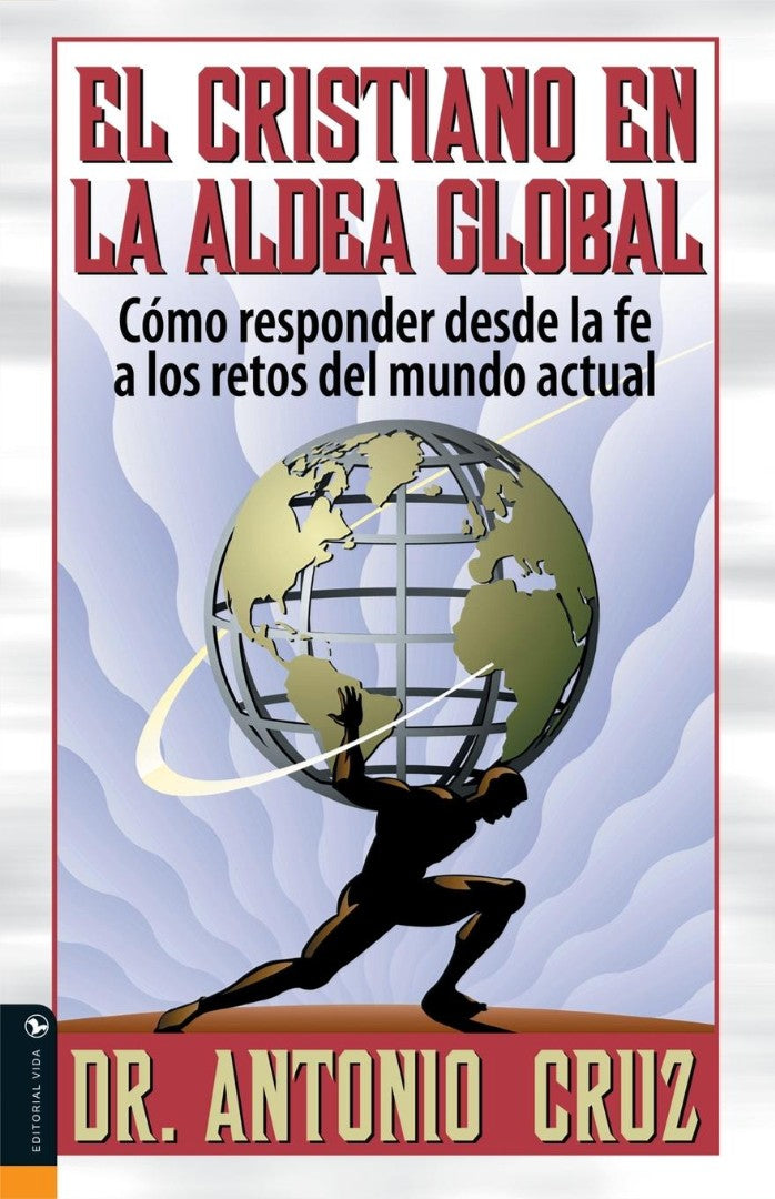 El Cristiano en la Aldea Global - Re-vived