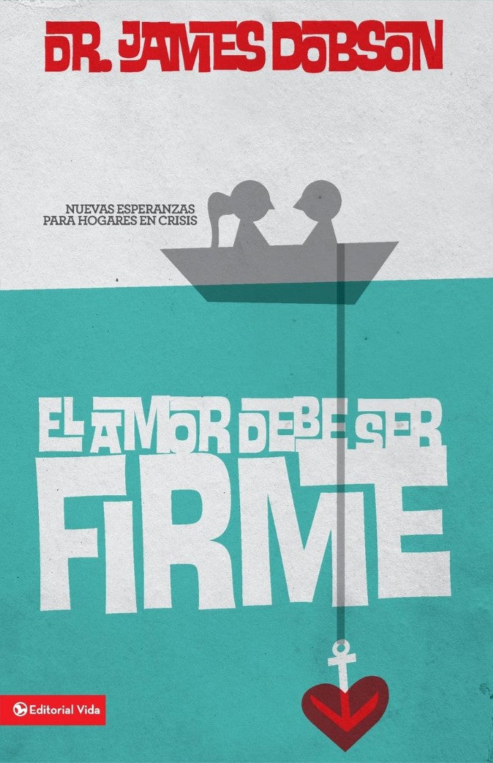 El amor debe ser firme