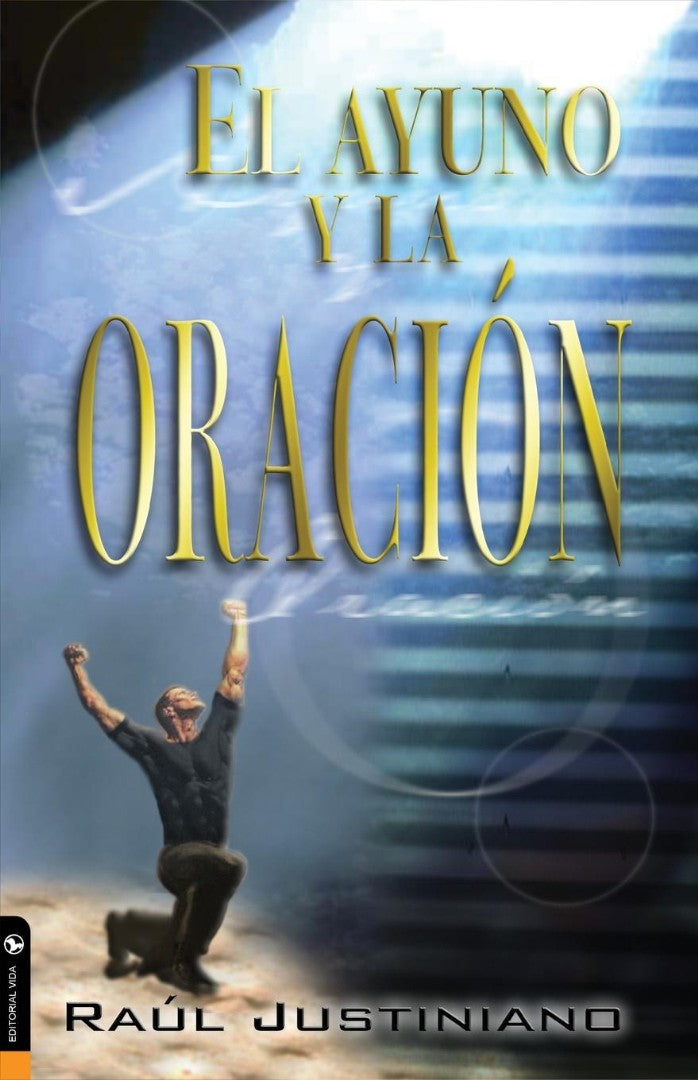 El ayuno y la oración - Re-vived